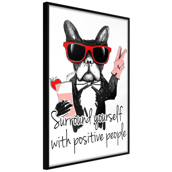 Plakat 'Surround Yourself With Positive People'