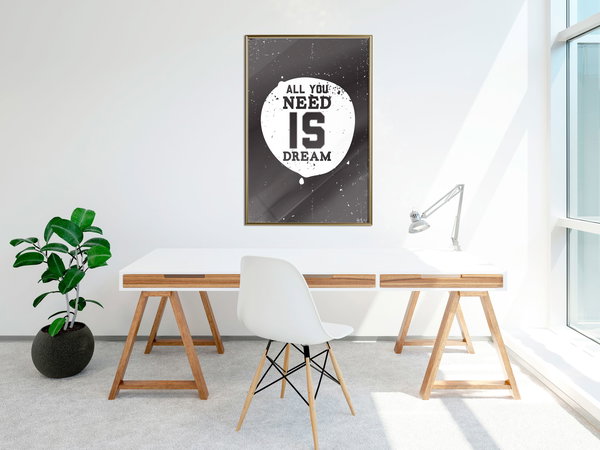 Poster 'All You Need Is Dream'
