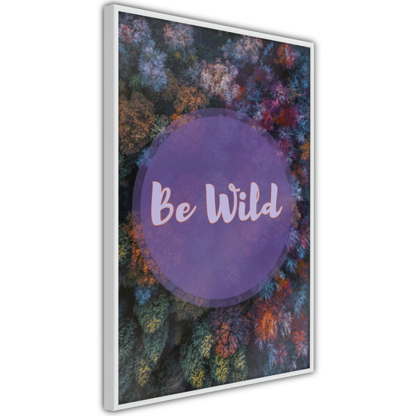 Poster 'Be Wild'