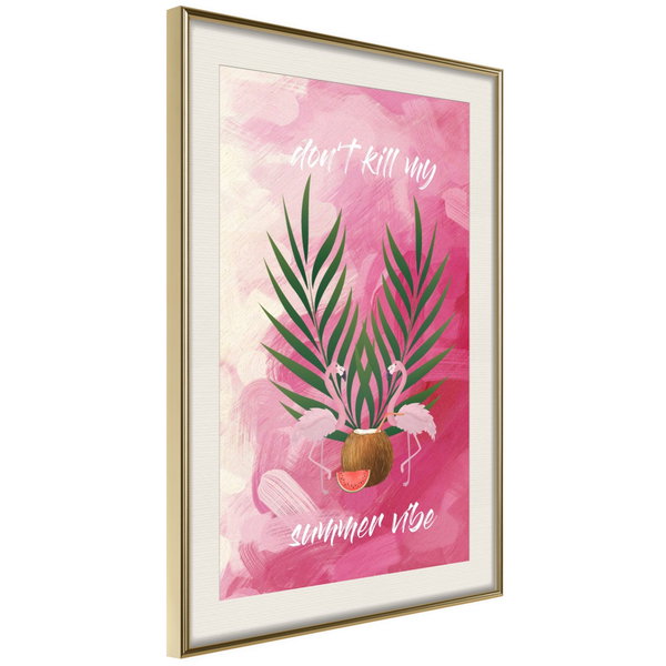 Poster 'Don't Kill My Summer Vibe'
