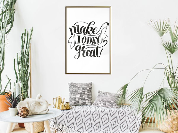 Poster 'Make Today Great'
