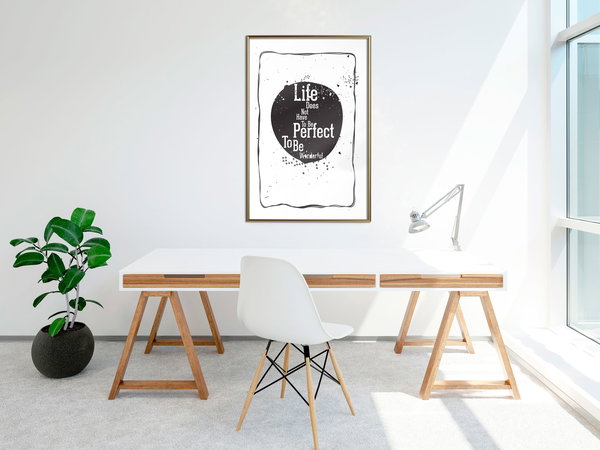 Poster 'Life Does Not Have To Be Perfect To Be Wonderful'