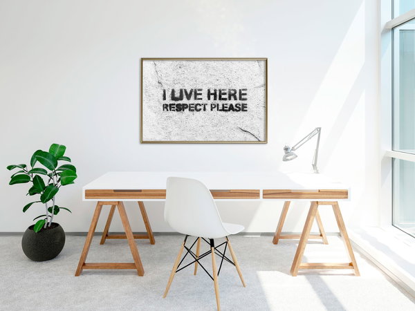 Poster 'I Live Here, Respect Please'