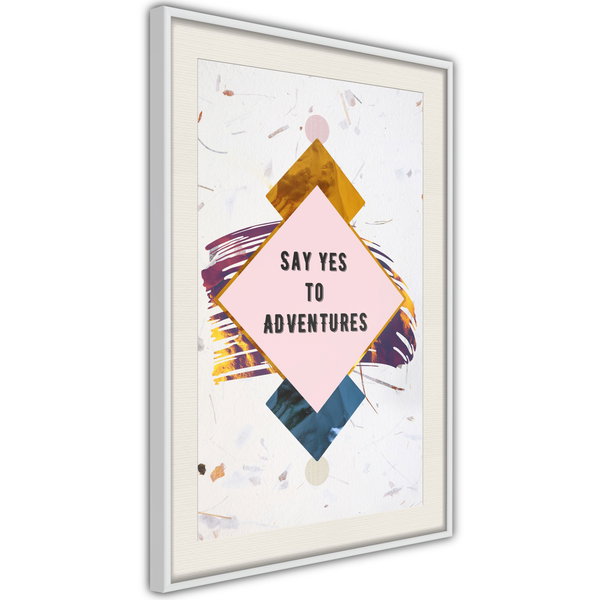Poster 'Say Yes to Adventures'