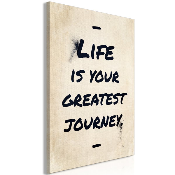 Kunstdruck auf Leinwand 'Life is Your Greates Journey Vertical'