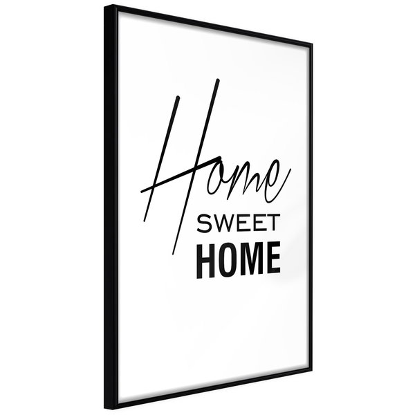 Poster 'Black and White: Home Sweet Home'