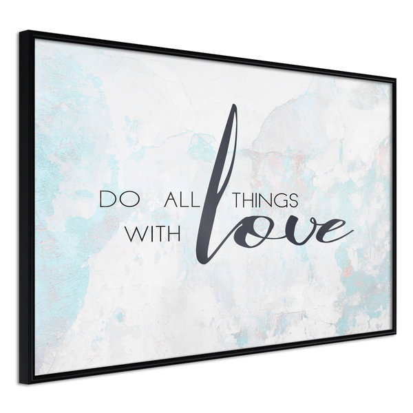 Poster 'Do All Things With Love'
