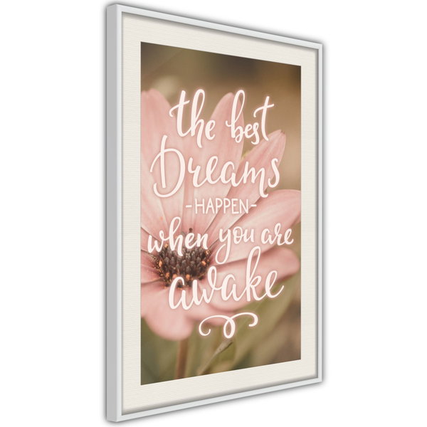 Poster 'The Best Dreams Happen When You Are Awake'