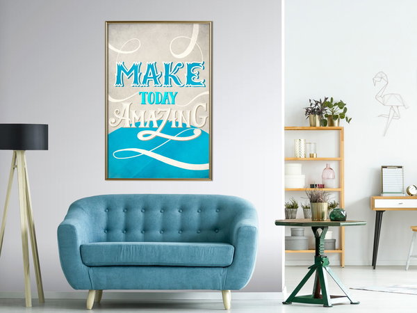 Poster 'Make Today Amazing'