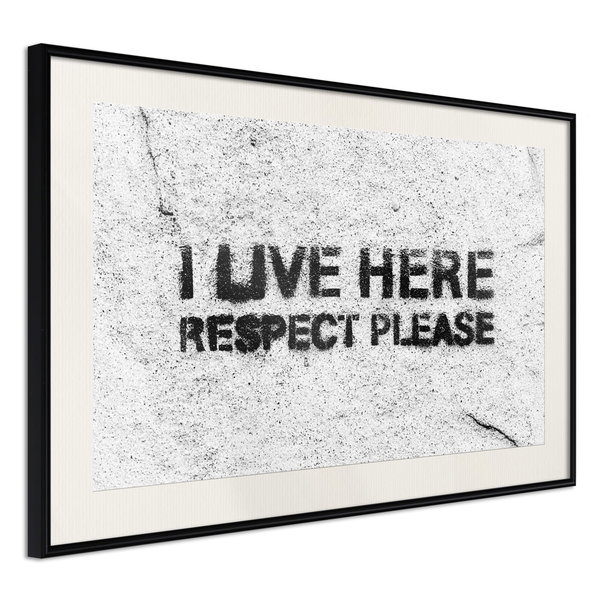 Poster 'I Live Here, Respect Please'