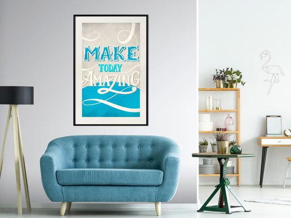 Poster 'Make Today Amazing'