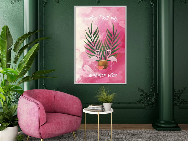 Poster 'Don't Kill My Summer Vibe'