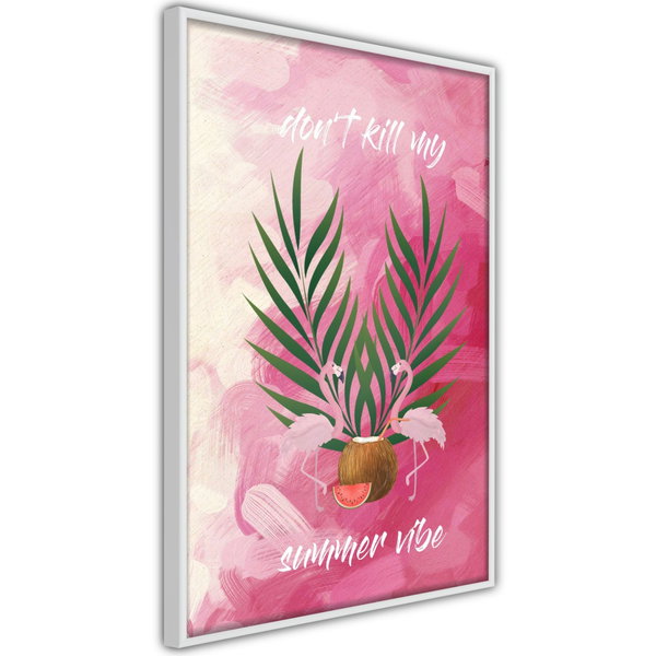 Poster 'Don't Kill My Summer Vibe'