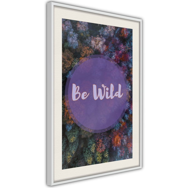 Poster 'Be Wild'
