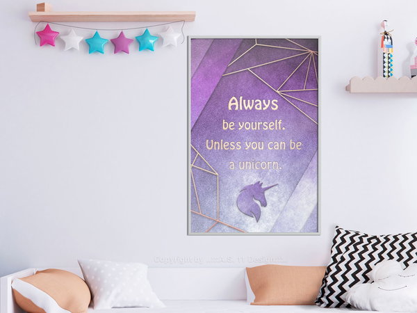 Poster 'Be Yourself or a Unicorn'