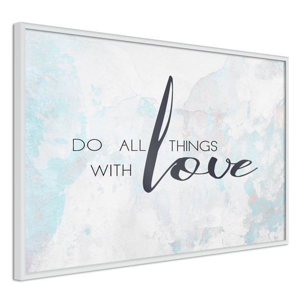 Poster 'Do All Things With Love'