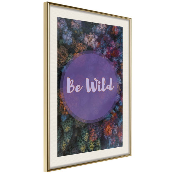 Poster 'Be Wild'