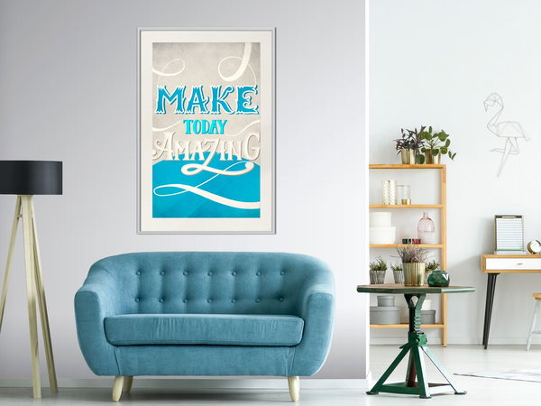 Poster 'Make Today Amazing'