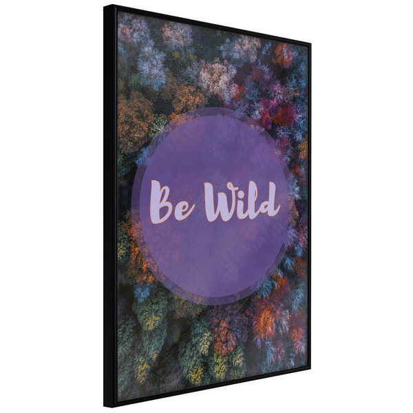 Poster 'Be Wild'