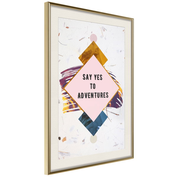 Poster 'Say Yes to Adventures'