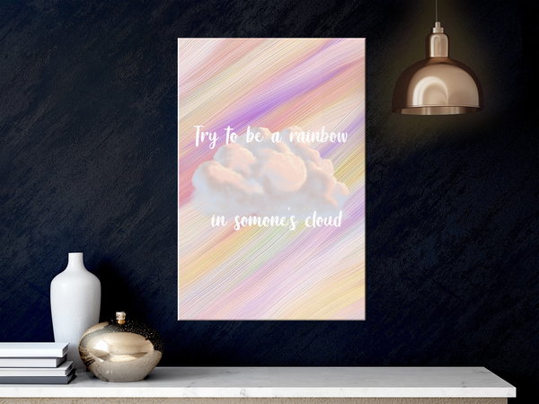 Kunstdruck auf Leinwand 'Try to Be a Rainbow Vertical'