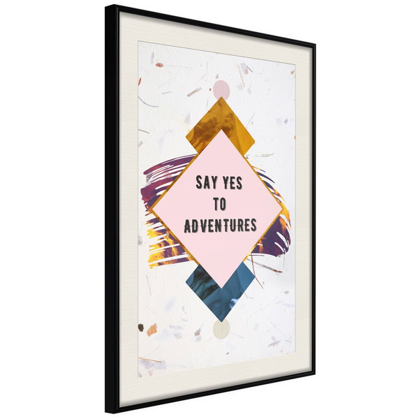 Poster 'Say Yes to Adventures'