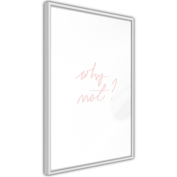 Poster 'Why Not?'