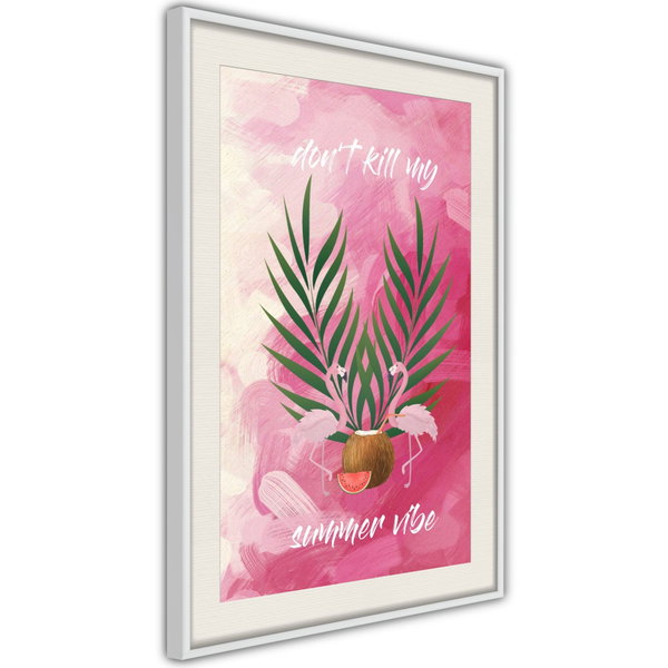 Poster 'Don't Kill My Summer Vibe'