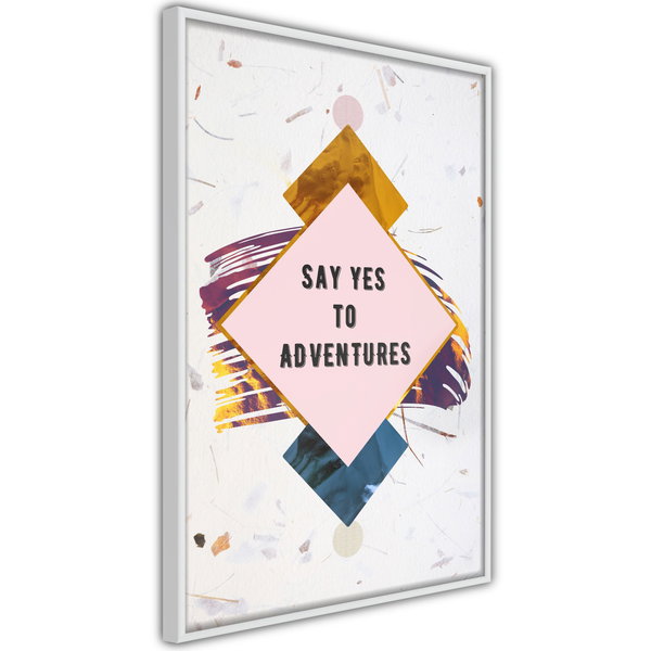 Poster 'Say Yes to Adventures'