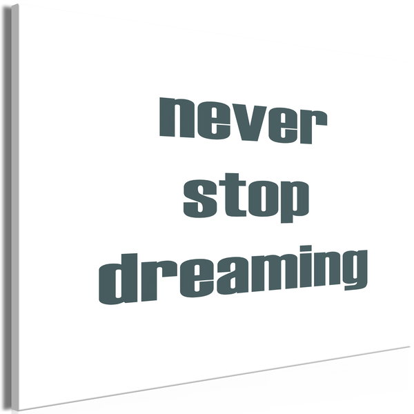 Impression sur toile 'Never Stop Dreaming Wide'