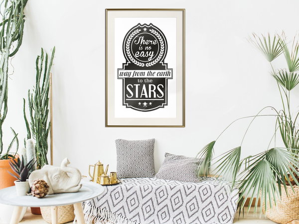 Poster 'There Is No Easy Way From The Earth To The Stars'