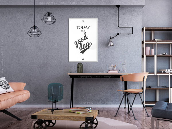 Poster 'Today Is a Good Day'