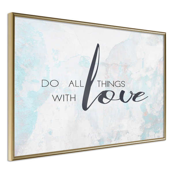 Poster 'Do All Things With Love'