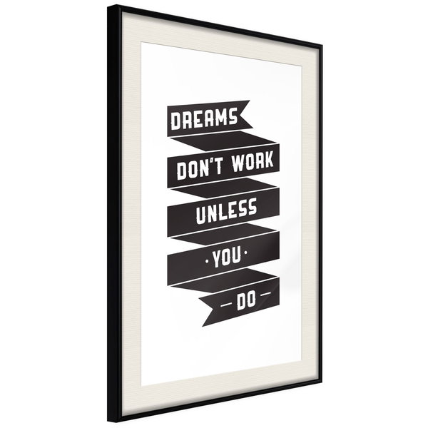 Poster 'Dreams don't work'