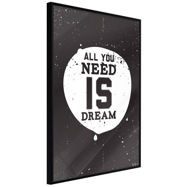Poster 'All You Need Is Dream'