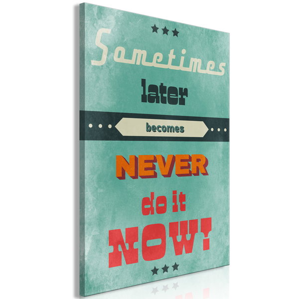 Umelecké výtlačky na plátne 'Do It Now! Vertical'