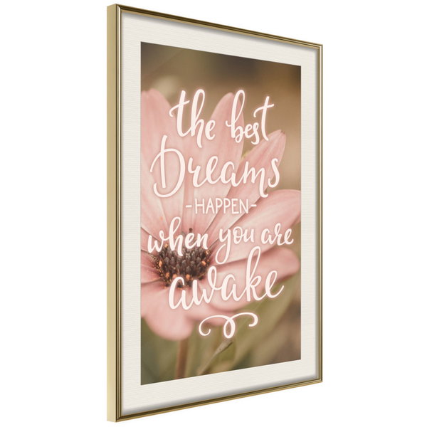 Poster 'The Best Dreams Happen When You Are Awake'