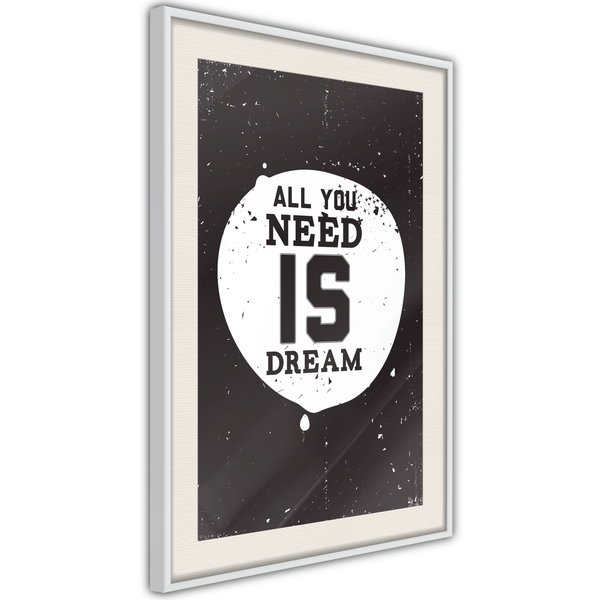Poster 'All You Need Is Dream'