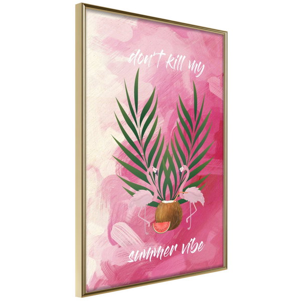 Poster 'Don't Kill My Summer Vibe'
