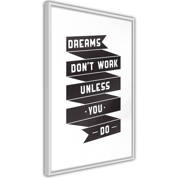 Poster 'Dreams don't work'