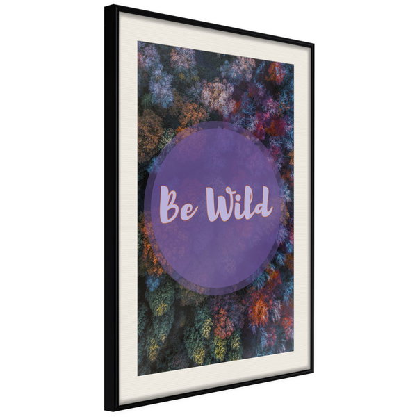 Poster 'Be Wild'