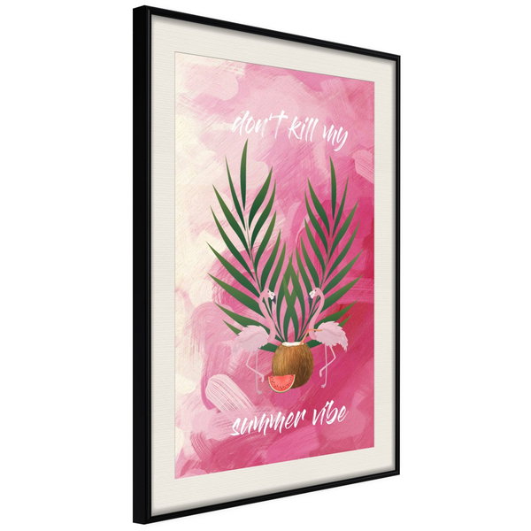 Poster 'Don't Kill My Summer Vibe'