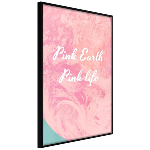 Poster 'Pink Earth, Pink Life'