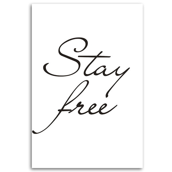 Kunstdruck auf Leinwand 'Stay Free'